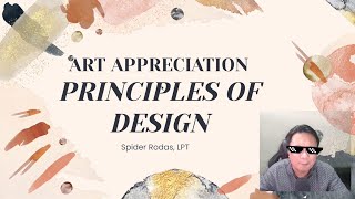 Art Appreciation - Principles of Design (Taglish Lecture)