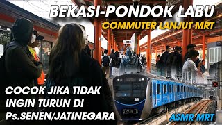 [ASMR MRT] EST-CE RAPIDE ET COMMODITÉ ? | Onboard Trip from Bekasi to Fatmawati by metro train.