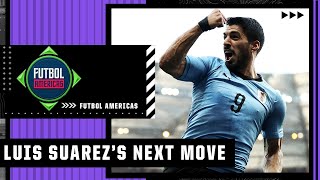 Luis Suarez to MLS or Liga MX?! 👀🤯 | Futbol Americas