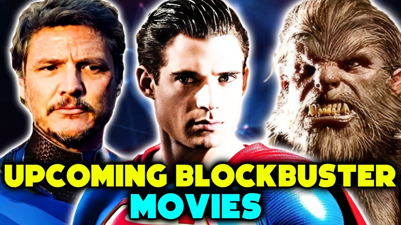 15 Upcoming Blockbuster Movies Of 2025 That Will Blow Everyone S Mind