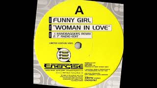 Funny Girl – Woman In Love (Handbaggers Remix) HQ 1997 Eurodance