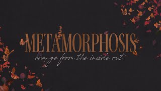 Metamorphosis | How to have a “Servants Heart” – The life of David