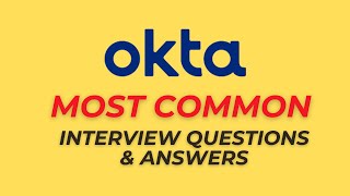 Okta Interview Questions and Answers for 2026