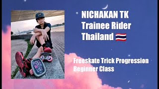 Nichakan TK for Freeskate Trick Progression Beginner Class