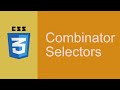 Learn CSS - Combinator Selectors (Descendant, Child)