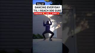 61 DAYS OF DAILY DANCING! #trending #shorts #trendingshorts #viralshorts #viralvideo #dance