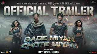 Bade Miyan Chote Miyan Official Trailer | Akshay Kumar | Tiger Shroff | Releasing at PVR on April 10