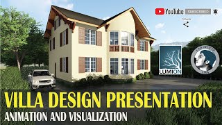 VILLA DESIGN PRESENTATION, ANIMATION AND VISUALIZATION