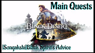 Let's Play - Black Desert Online - [Songakshi]Black Spirit's Advice