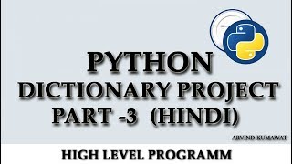 Python Dictionary (small project) Part-3