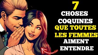 7 Choses Que Les FEMMES AIMENT ENTENDRE mais Sont Trop Gênées Pour Mentionner