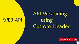 20.WEB API : API Versioning Using Custom Header in Telugu