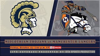 2021 Manchester Lancers (4-1) at Midlothian Trojans (5-0) ∙∙∙∙∙Powered by  RVA SPORTS PRODUCTION