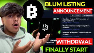 Blum Airdrop Withdrwal Start🔥 |Blum Airdrop Listing Date Tokens Withdrwal Start | Blum scam or real