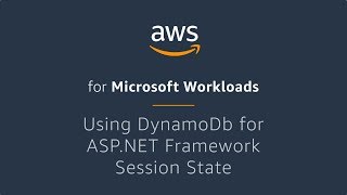 Using Amazon DynamoDb for ASP.NET Framework Session State