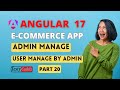 Angular 17 ecommerce project from scratch | User managed by Admin panel in Angular