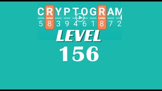 Cryptogram Level 156 Answers ✅ | Go Answer