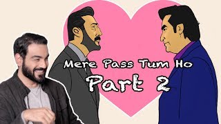 Meray Paas Tum ho - Part 2 | Poorly Explained