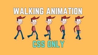 Walking Animation CSS only | CSS Tutorial