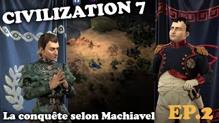 [CIV7 ] L'art de Machiavel EP 2 Premières relations diplo