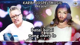 Hemphu Jishu nang chorolo l singer - Samson Ingti l Karbi gospel song l Rev. Davidson Ingti l