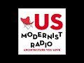 us modernist radio episode 7 renewal joe kwon robby johnston craig kerins