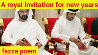 A royal invitation for new years|fazza poems English translate|fazza poem sheikh hamdan|fazza poems