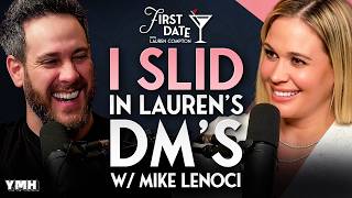 I Slid In Lauren's DM's w/ Michael Lenoci | First Date with Lauren Compton