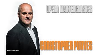 Christopher Purves Masterclass