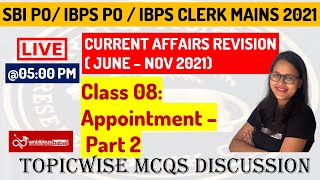 SBI PO/ IBPS CLERK/PO MAINS CURRENT AFFAIRS | Topicwise CA in MCQs |APPOINTMENT - PART 2