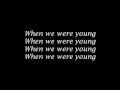 Adele - When We Were Young [Lyrics]