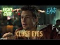 Fight Club | Close Eyes