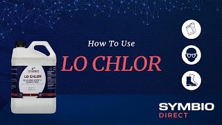 How To Use LO CHLOR - Disinfectant \u0026 General Cleaning