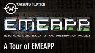 EMEAPP - vintage synthesizer collection tour - Waveshaper TV Ep.15