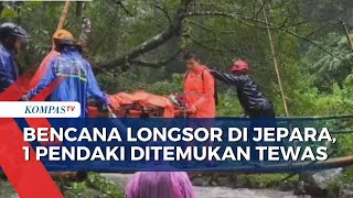 Longsor di Jepara, 1 Pendaki Ditemukan Tewas dan 2 Lainnya Selamat