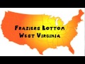 How to Say or Pronounce USA Cities — Fraziers Bottom, West Virginia