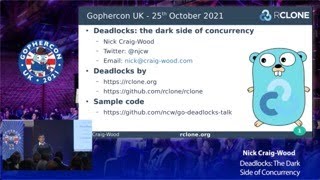 GopherCon UK 2021: Nick Craig-Wood - Deadlocks: The Dark Side of Concurrency