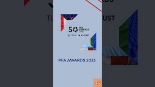PFA Players’ Player of the Year 2023 Nominees #PFAawards #footballnews #footballshorts