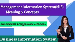 Management Information System|MIS|Meaning and Concepts|Business Information System MalayalamTutorial