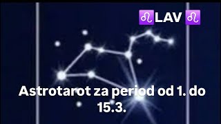 Astrotarot-♌LAV♌novac, posao, ljubav i zdravlje od 1.do 15.3.2025.godine💻💸♥️👩🏼‍⚕️