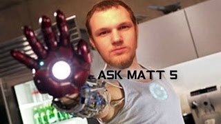 ASK MATT 5