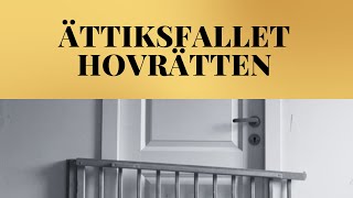 Ättikafallet | Hovrätten