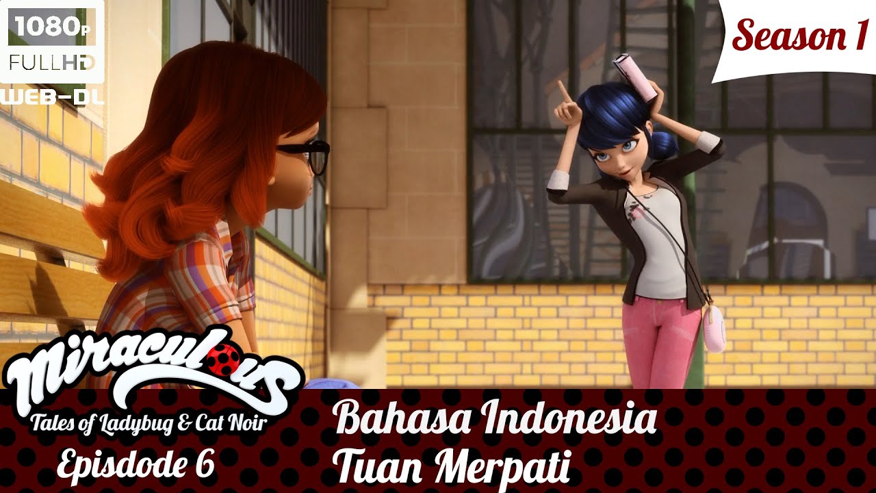 Miraculous: Tales Of Ladybug & Cat Noir Dubbing Indonesia | S1E6 - YouTube