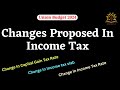 Changes in income tax rate, income tax slab, Capital Gain Tax Rate as proposed in Union Budget 2024