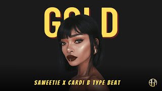 (FREE) Hard Saweetie Type Beat - "GOLD" - Flo Milli x Cardi B