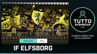 TUTTOSVENSKAN SPECIAL #15 - ELFSBORG