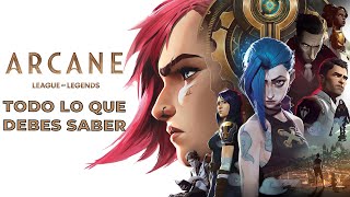 Arcane: Todo lo que debes saber.