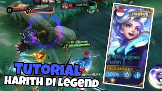 Butuh Tutor Harith di Legend - Mobile Legends Bang Bang