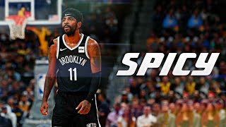 Kyrie Irving Mix - "SPICY" (feat. Ty Dolla $ign)