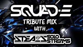 SQUAD-E TRIBUTE MIX - JAMES K \u0026 MC STEAL